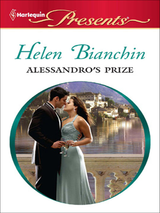 Title details for Alessandro's Prize by Helen Bianchin - Available